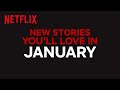 New to Netflix US | January | Netflix
