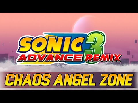 Sonic Advance 3 - Chaos Angel, All Acts + Boss [remix] - "THE EGG GRAVITAS"
