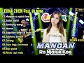 Mangan Ra Njaluk Koe Leona Zhen Ft Rastamaniez Full Album Terbaru Dangdut Koplo Sadar Posisi