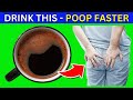 Stop Suffering 8 POWERFUL Drinks That Will Help You Poop IMMEDIATELY NO MORE CONSTIPATION