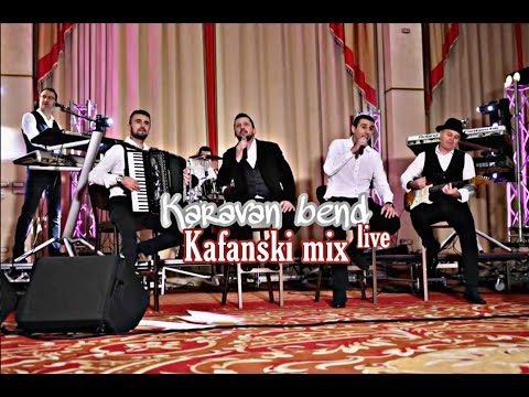 Karavan band - Kafansko Boemski Mix_2020