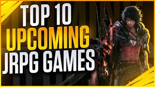 Top 10 Upcoming JRPG GAmes
