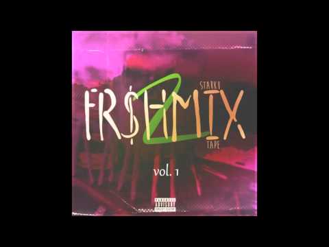 FR$HMIXtape 2 vol. 1