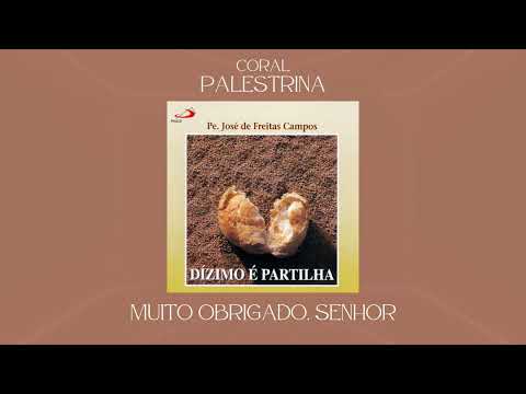 Muito obrigado Senhor ofertório (ver. 2) - Grupo Palestrina de Curitiba