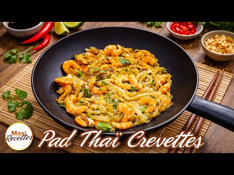 Pad Thaï aux Crevettes Recette Facile et Rapide