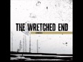The Wretched End With Ravenous Hunger 