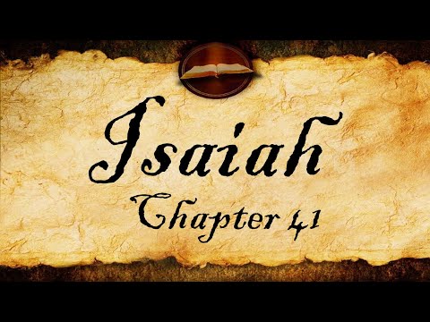Isaiah Chapter 41 | KJV Bible Audio (With Text)
