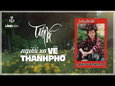 Người Xa Về Thành Phố (Album 1988) | Tuấn Vũ | Nhạc Vàng Bất Hủ