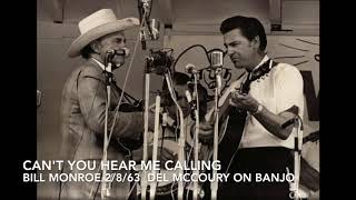 Can t You Hear Me Calling   Bill Monroe 1963 Del