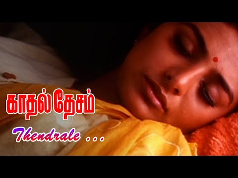 Kadhal Desam Movie Songs | Thendrale Song | Abbas | Vineeth | Tabu | Vadivelu | A.R.Rahman