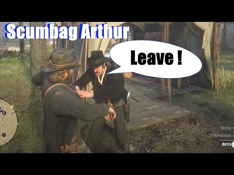 RDR2 Scumbag Arthur Gets Kicked Out Of The Camp - Red Dead Redemption 2 PS4 Pro