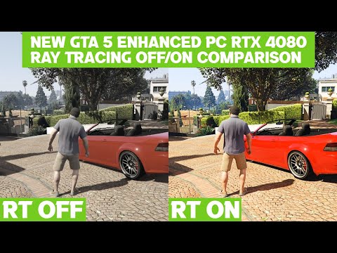 GTA 5 Enhanced PC Ray Tracing ON/OFF Comparison