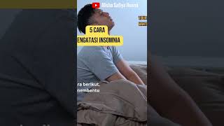 Download lagu 5 Cara Mengatasi Insomnia Parah #alishasafiyahusna #shorts #yearofyou mp3 Download lagu 5 Cara Mengatasi Insomnia Parah #alishasafiyahusna #shorts #yearofyou mp3