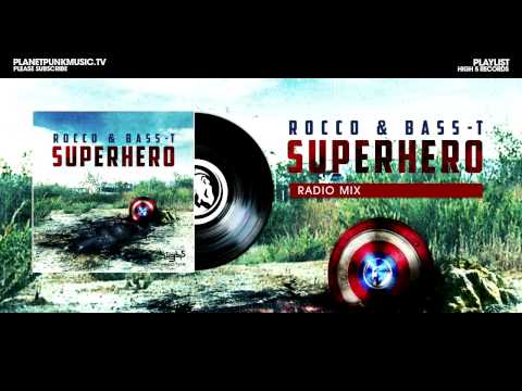 Rocco  & Bass-T - Superhero - Radio Mix