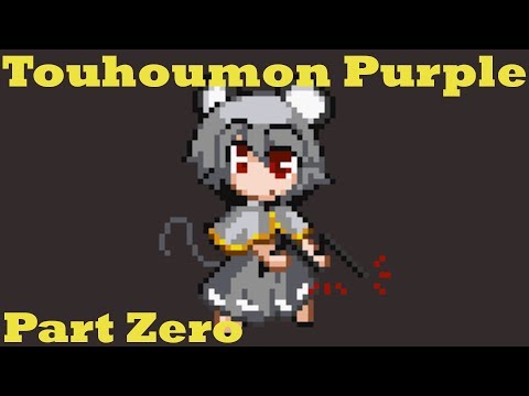 Literally Everything Goes Wrong - Touhoumon Purple - Part 0
