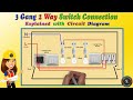 3 Gang 2 Way Switch Connection / How to Wire Three Gang Two Way Switch/ Explain with Circuit Diagram