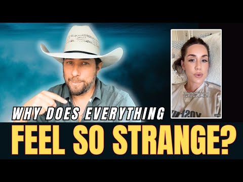 Why Does Everything Feel So Strange Right Now?