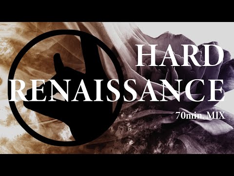 HARD RENAISSANCE 70min. BlackY MIX