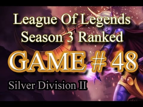 LOL Ranked Season 3 Soraka Support Game #48 Silver Division II