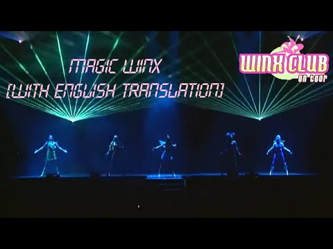 Winx Club On Tour - Magic Winx [with English translation]