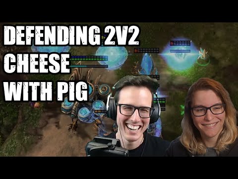 Defending 2v2 Cheese With PiG!