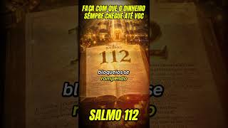 O SEGREDO DO SALMO 112 PARA A PROSPERIDADE NO SEU LAR!  #prosperidadedivina #dinheiro