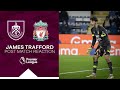 Trafford Takes Positives From Liverpool Clash | REACTION | Burnley 0-2 Liverpool
