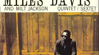 Miles Davis feat  Milt Jackson -  Minor March