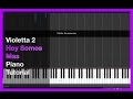 Violetta 2 HoY SoMoS MaS PiaNo TuToRiAl ...