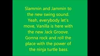 Vanilla Ice - Ninja Rap Go Ninja Go con letra
