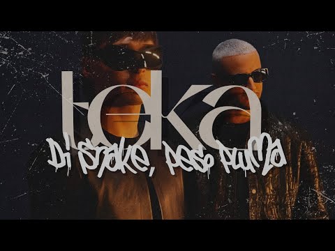 DJ Snake, Peso Pluma - Teka [Letra]