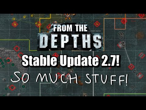 2.7 Stable Update! From the Depths