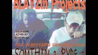 blayzin projects tired of hustlin