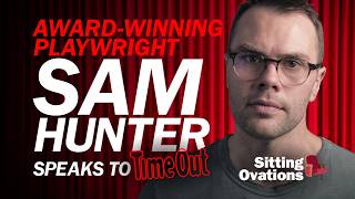 The Whale" Writer Sam Hunter On Laurie Metcalf & Writing For Broadway | Sitting Ovations