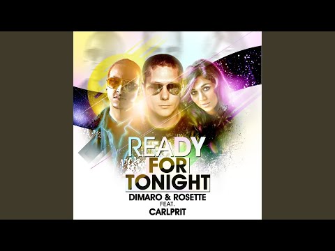 Ready for Tonight (Radio Edit) feat. Carl Prit