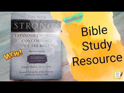 Strong's Expanded Exhausted Concordance of the Bible | Bible Study Tool