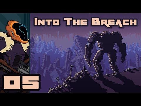 Let's Play Into The Breach - PC Gameplay Part 5 - Perfect Blunder