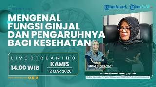 HEALTHY TALK: Fungsi Ginjal dan Dampaknya Bagi Kesehatan, Peringatan Hari Ginjal Sedunia
