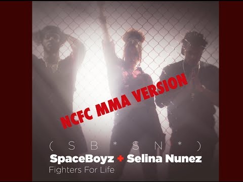 SpaceBoyz + Selina Nunez (SB*SN*) MMA Fighters For Life (Official Musicvideo)