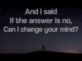 Change Your Mind by The Killers 