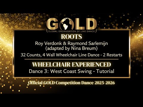 GOLD 2025 Wheelchair Experienced - Dance 3: WCS "Roots" - Tutorial without music