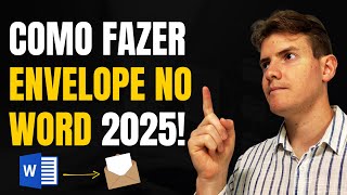 INCRÍVEL: Como FAZER um ENVELOPE no MICROSOFT WORD - Passo a Passo SIMPLES! (ATUALIZADO 2025)