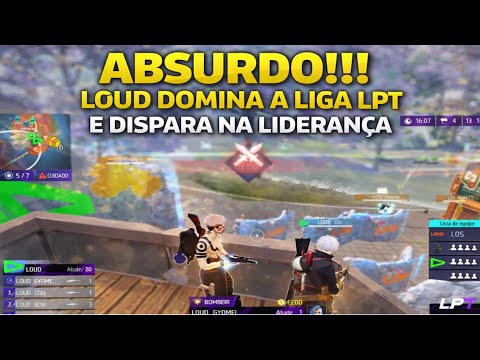 ABSURDO! A LOUD DISPARA NA LIDERANÇA DA LIGA LPT