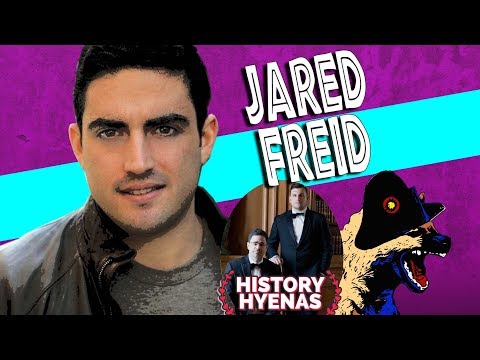 Jared Freid is Wild! | ep 194 - History Hyenas