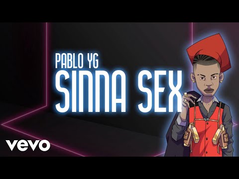 Pablo YG - Sinna Sex | Official Lyric Video