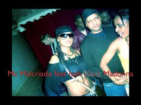 La Mc Malcriado Ft Isah Black Madonna