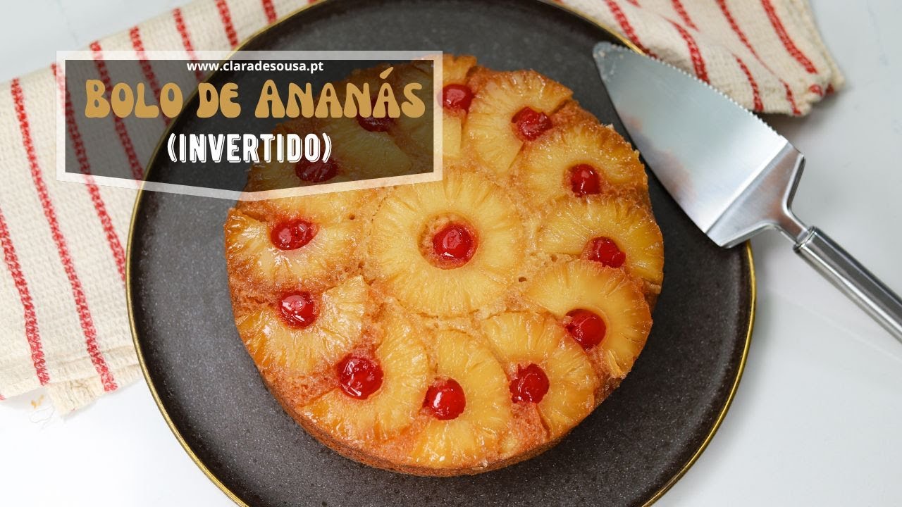 Bolo de Ananás Invertido
