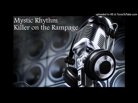 Mystic Rhythm - Killer on the Rampage