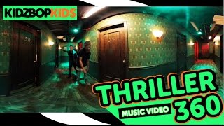 KIDZ BOP Kids - Thriller (360° Official Music Video) [KIDZ BOP Halloween] #Explore360