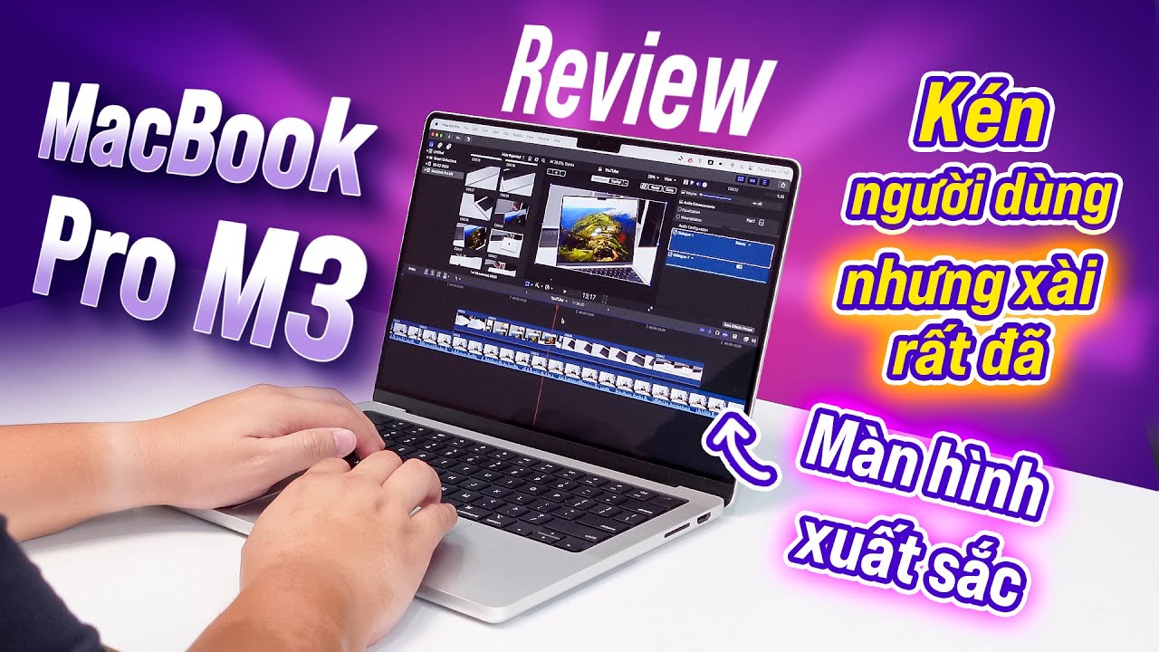 Review MacBook Pro 14" bản bị ruồng bỏ: Apple M3